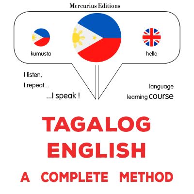 Tagalog - English : isang kumpletong paraan