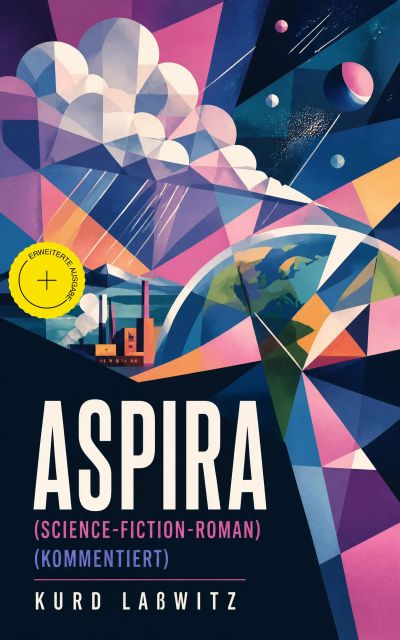 Aspira (Science-Fiction-Roman) (Kommentiert)