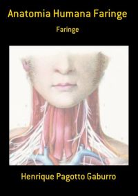 Anatomia Humana Faringe
