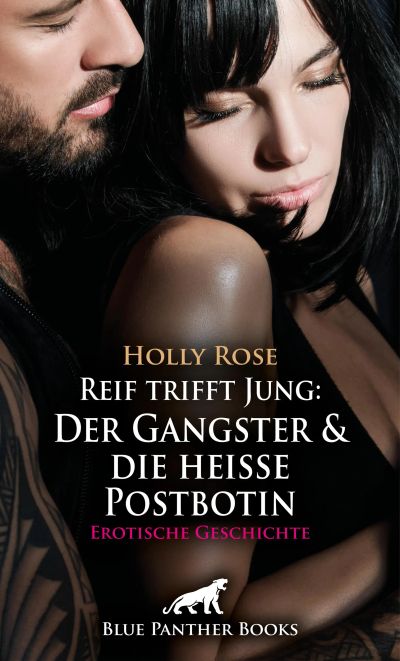 Reif trifft Jung: Der Gangster und die heiße Postbotin | Erotische Geschichte cover