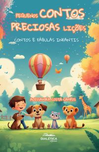 Pequenos Contos, Preciosas Lições