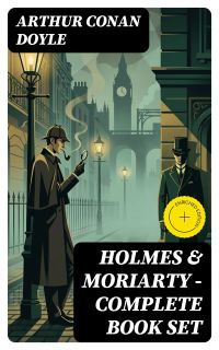 Holmes & Moriarty - Complete Book Set
