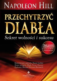 Przechytrzyć diabła. Sekret wolności i sukcesu