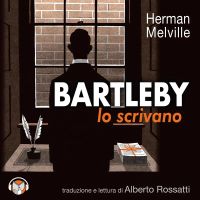 Bartleby lo scrivano. Una storia di Wall Street