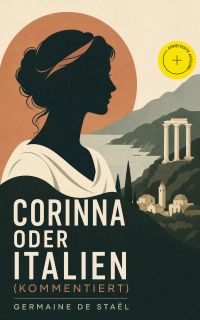 Corinna oder Italien (Kommentiert)