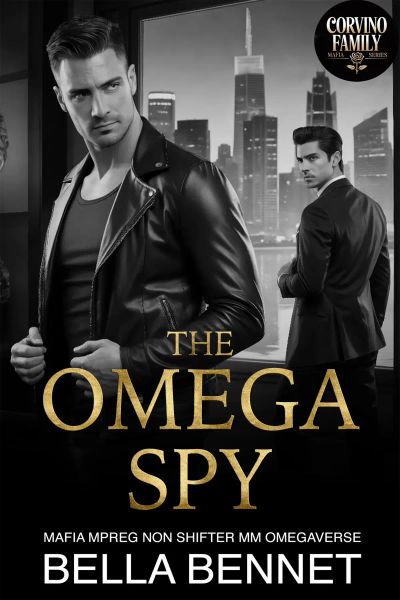 The Omega Spy: Mafia Mpreg Non Shifter MM Omegaverse
