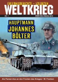 Hauptmann Johannes Bölter (Weltkrieg Erlebnisberichte Soldaten Heft 1)