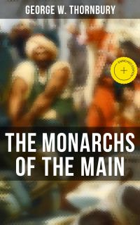 The Monarchs of the Main
