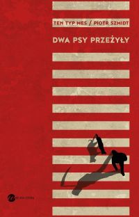 Dwa psy przeżyły