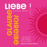 Glaube, Liebe, Schreibe