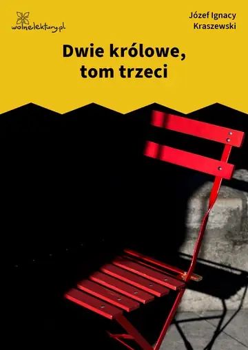 Dwie królowe, tom trzeci