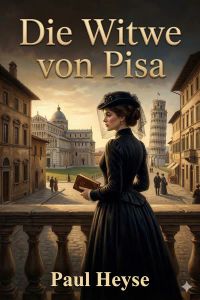 Die Witwe von Pisa