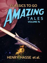 Amazing Tales Volume 74