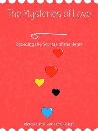 The Mysteries of Love