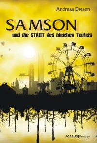 Samson und die STADT des bleichen Teufels