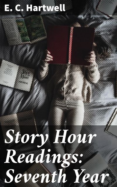Story Hour Readings: Seventh Year