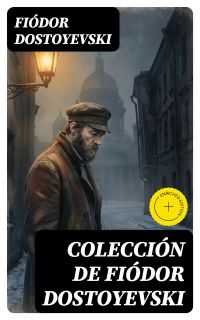 Colección de Fiódor Dostoyevski