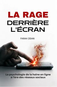 La ٍRage Derrière L’Écran