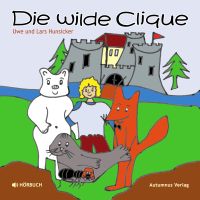 Die wilde Clique