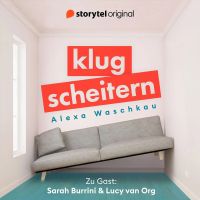 Klugscheitern - Sarah Burrini & Lucy van Org