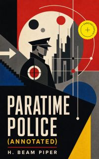 PARATIME POLICE (Annotated)