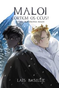Maloi: Cortem Os Céus!