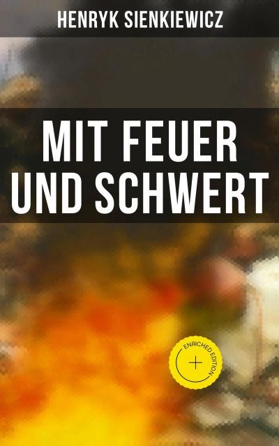 Mit Feuer und Schwert
