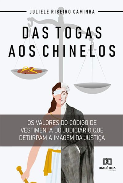 Das togas aos chinelos
