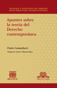 Apuntes sobre la teoría del derecho contemporánea