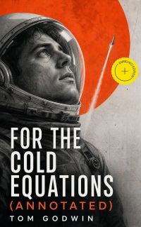 For The Cold Equations (Annotated)