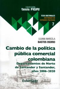 Cambio de la política pública comercial colombiana