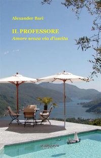 Il Professore. Amore senza via d'uscita