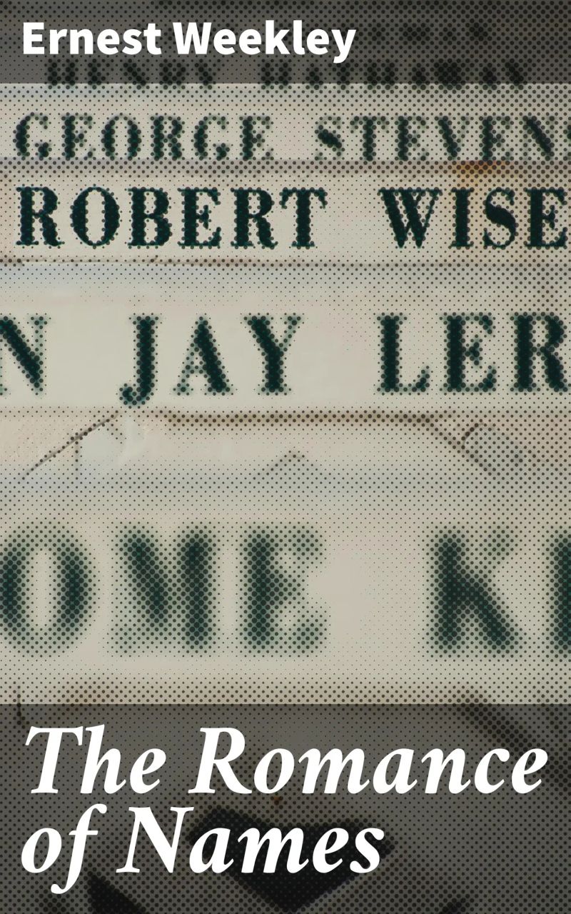 The Romance of Names