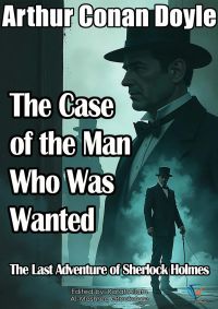 The Case of the Man Who Was Wanted