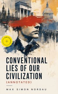 Conventional Lies of our Civilization (Annotated)