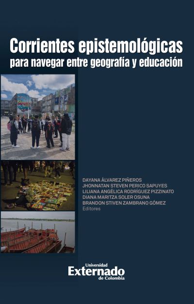 Corrientes epistemológicas para navegar entre geografía y educación