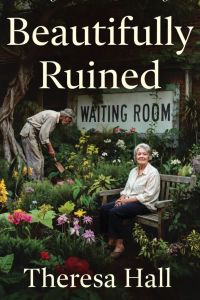 Beautifully Ruined