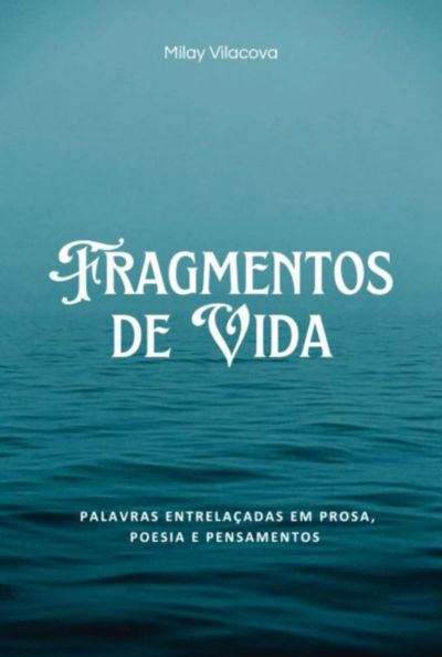 Fragmentos De Vida
