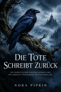 Die Tote schreibt zurück