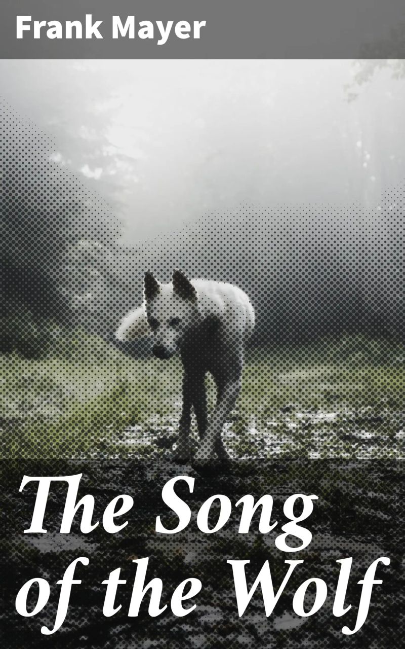 The Song of the Wolf