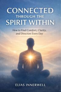 CONNECTED THROUGH THE SPIRIT WITHIN