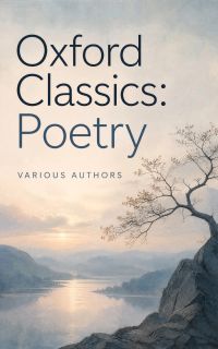 Oxford Classics: Poetry