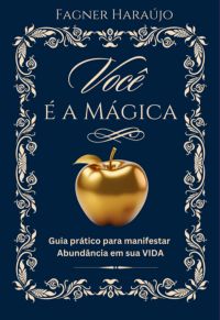 Você É A Mágica