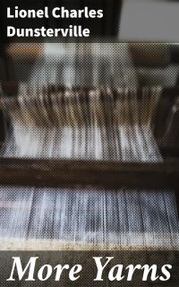 More Yarns