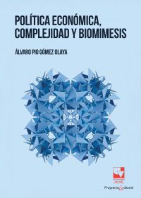 Política económica, complejidad y biomimesis