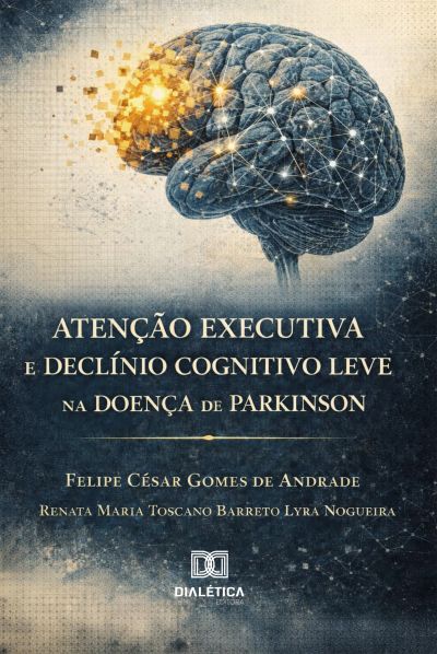 Atenção Executiva e Declínio Cognitivo Leve na Doença de Parkinson