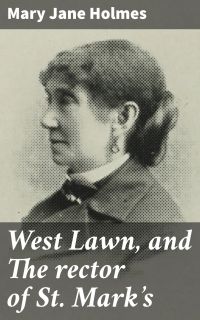 West Lawn, and The rector of St. Mark's