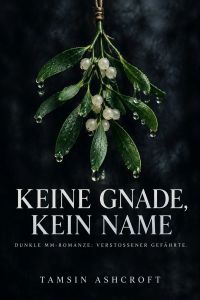 Keine Gnade, kein Name