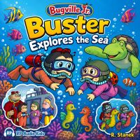 Buster Explores the Sea (A Bugville Jr. Story)