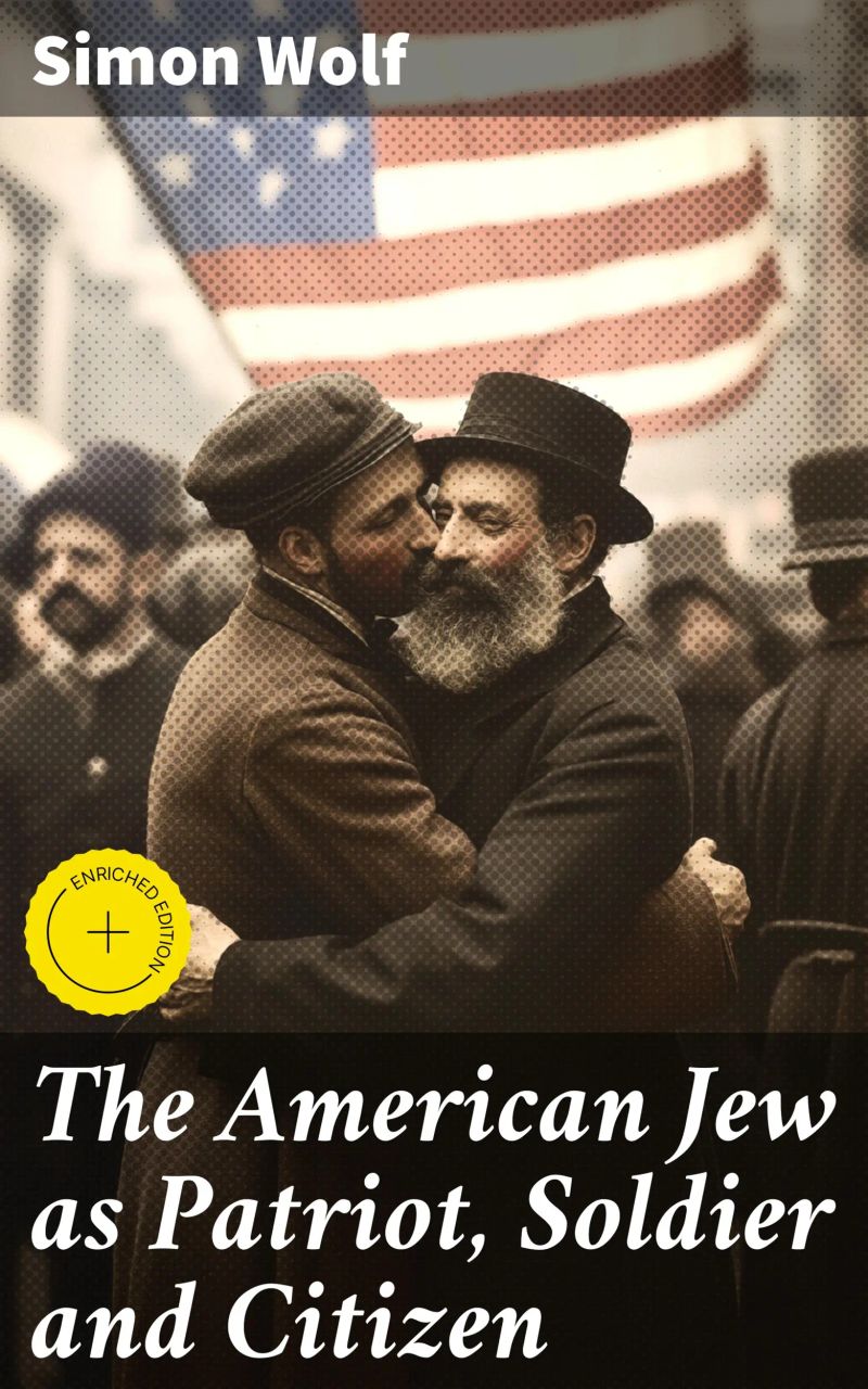The American Jew as Patriot, Soldier and Citizen